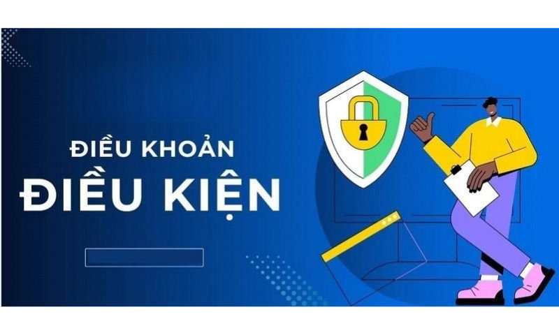 Điều khoản và điều kiện nạp rút tiền 